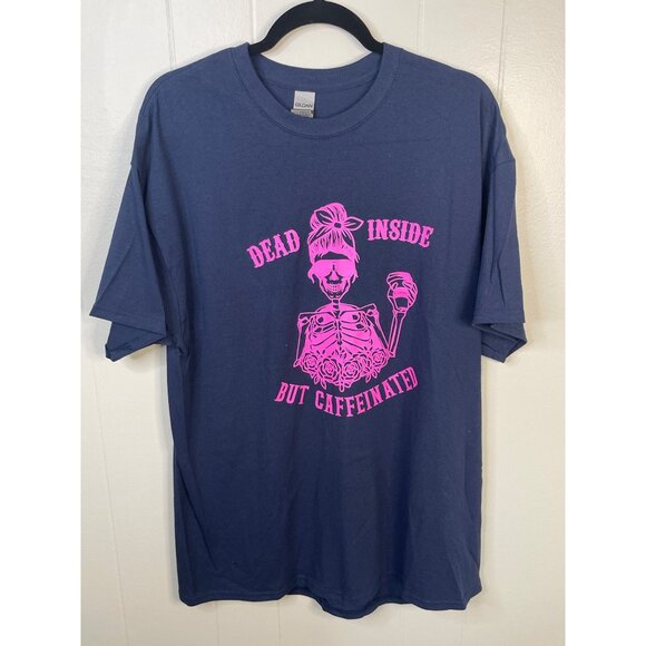 Dead Inside But Caffeinated Graphic Tee XL Heavy Cotton Navy Blue Short Sleeve - Picture 2 of 4